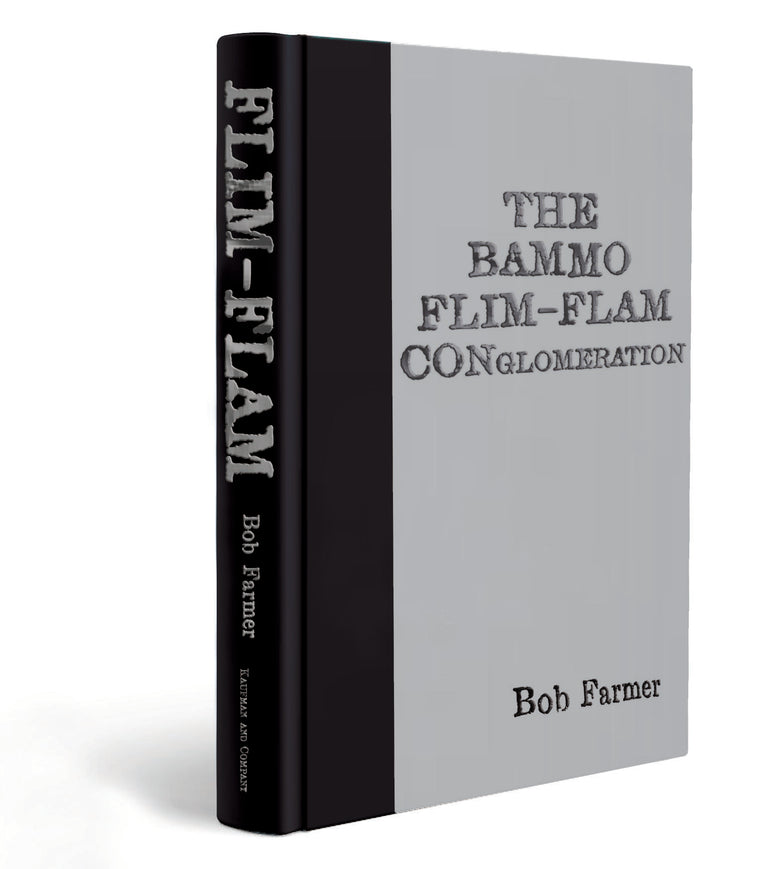The Bammo Flim-Flam CONglomeration